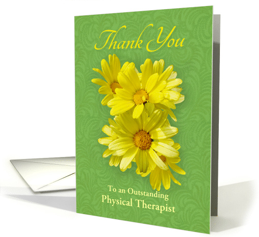 Thank You Physical Therapist, Yellow Daisies card (540215)