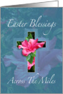 Easter Blessings Across the miles card