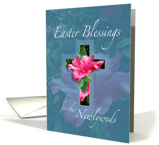 Easter Blessings For Newlyweds card (563378)