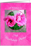 79th Birthday Party Invitation Cheerful Pink Flowers card