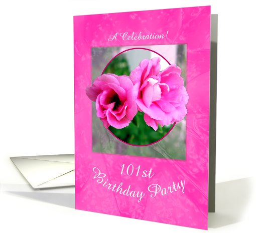 101st Birthday Party Invitation Cheerful Pink Flowers card (577897)
