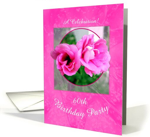 60th Birthday Party Invitations Pretty Pink Flowers card (577899)