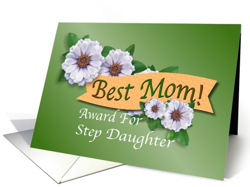Best Mom Award For Step Daughter on Mother's Day card (582241)