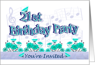 21st Birthday Party Invitations Musical Flowers card