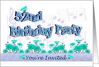 52nd Birthday Party Invitation Musical Flowers card