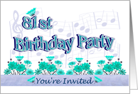 81st Birthday Party Invitation Musical Flowers card
