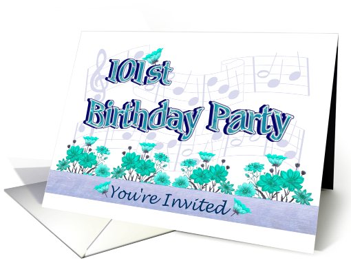 101st Birthday Party Invitation Musical Flowers card (623068)