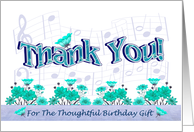 Birthday Gift Thank You Musical Flowers card