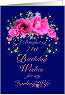 Wife 71st Birthday Bouquet of Flowers card