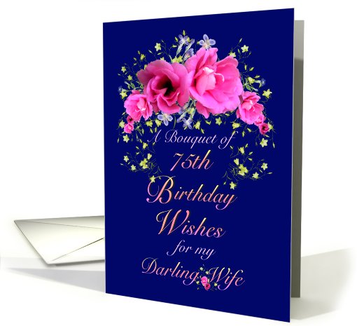 Wife 75th Birthday Bouquet of Flowers card (630317)