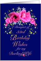 Wife 33rd Birthday Bouquet of Flowers card