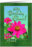 Aunt 60th Birthday Zinnia Garden card