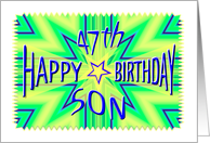 Son 47th Birthday Starburst Spectacular card