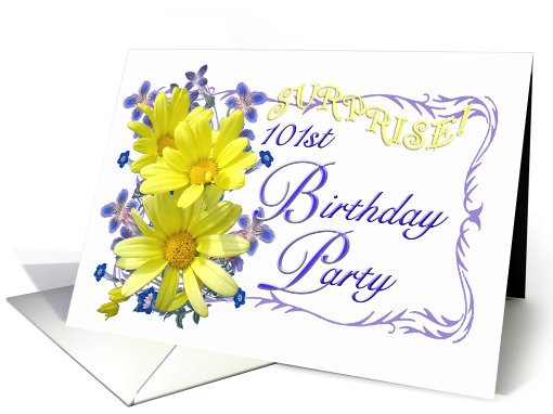 101st Surprise Birthday Party Invitations Yellow Daisy Bouquet card