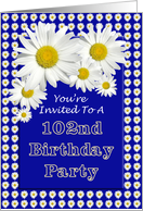 102nd Birthday Party Invitation, Cheerful Daisies card