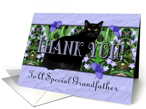 Grandfather Thank You Flowers, Butterflies and Cat card (709925)