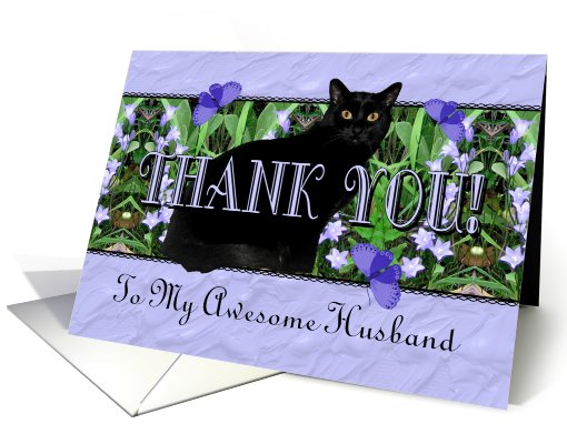 Husband Thank You Flowers, Butterflies and Cat card (710063)
