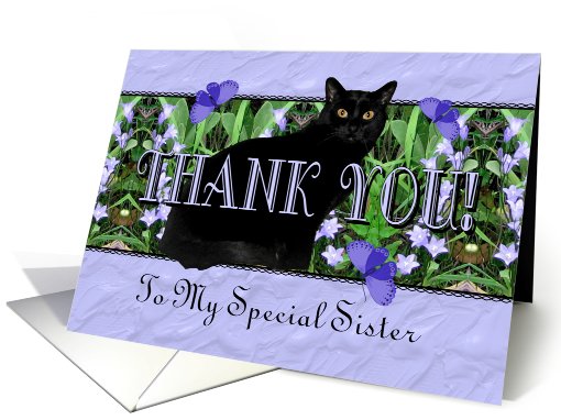 Sister Thank You Flowers, Butterflies and Cat card (710076)