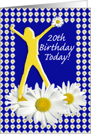 20th Birthday Joy of Living Daisies card