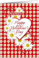 Mamaw - White Daisies and Red Hearts Valentine card