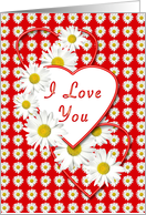Love You White Daisies and Red Hearts Valentine card