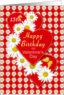 13th Valentine’s Day Birthday Daisies and Hearts card