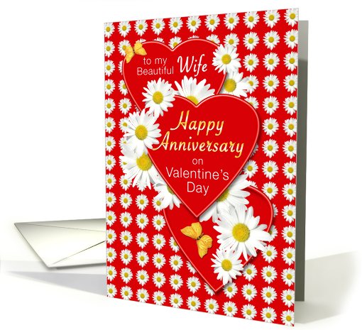 Wife Anniversary on Valentine's Day Daisies and Hearts card (749877)