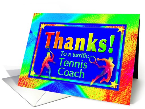 Thanks to Tennis Coach with Bright Lights and Stars card (764891)