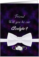 Friend, Will You Our Acolyte Elegant White Bow Tie card