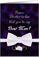 Future Brother-in-law, Will You Be My Best Man Elegant White Bow Tie card