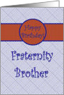 Happy Birthday for Fraternity Brother, Blue with Orange card