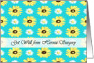 Get Well from Hernia Surgery Daisies on Turquoise card