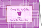 Happy 1st Birthday for a 21st Century Baby, Pink and Purple Magic Lines card