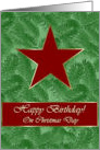 Happy Birthday on Christmas Day, Red Star on Spruce Sprigs card