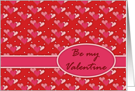 Be my Valentine,...