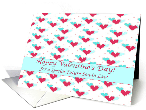 Valentine for Future Son in Law Red and Turquoise Hearts card