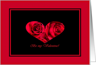 Be my Valentine for Him, Two Red Roses Heart card