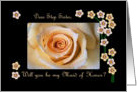 Maid of Honor Step Sister, Rose and Blossoms card