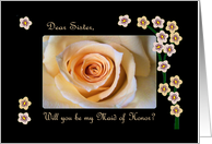Maid of Honor Sister, Rose and Blossoms card