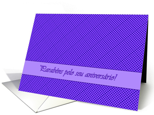 Portuguese Birthday, Purple Polka Dots card (645680)