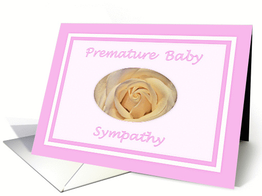 Sympathy Premature Baby, Pink Pearl White Rose card (649302)