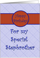 Happy Birthday for Stepbrother, Blue with Orange card