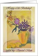 Happy 65th Birthday for Mum, Yellow Vase with Flowers Painting card