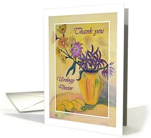 Thank you Urology Doctor, Yellow Vase Flowers Painting card (977831)