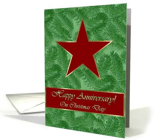 Happy Anniversary on Christmas Day, Red Star on Spruce Sprigs card