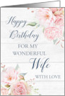 Pink Watercolor Flowers Rustic Wood Wife Birthday Card