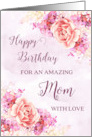 Pink Purple Watercolor Flowers Mom Happy Birthday Card