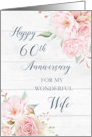 Blush Pink Flowers 60th Anniversary for Wife card