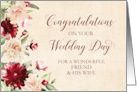 Friend and his Wife Wedding Day Congratulations Burgundy Floral card