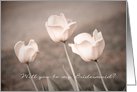 Will you be my Bridesmaid - Pink Tulips card